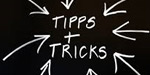 Tipps & Tricks