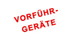 VorfÃ¼hrgerÃ¤te