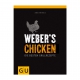 WEBERÂ® Weber's Chicken - Die besten Grillrezepte